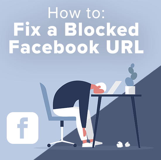 Fix Blocked Facebook URL