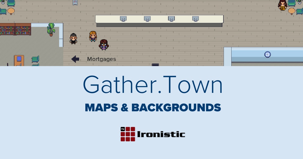 Creating Custom Maps And Backgrounds On Gather Town Ironistic