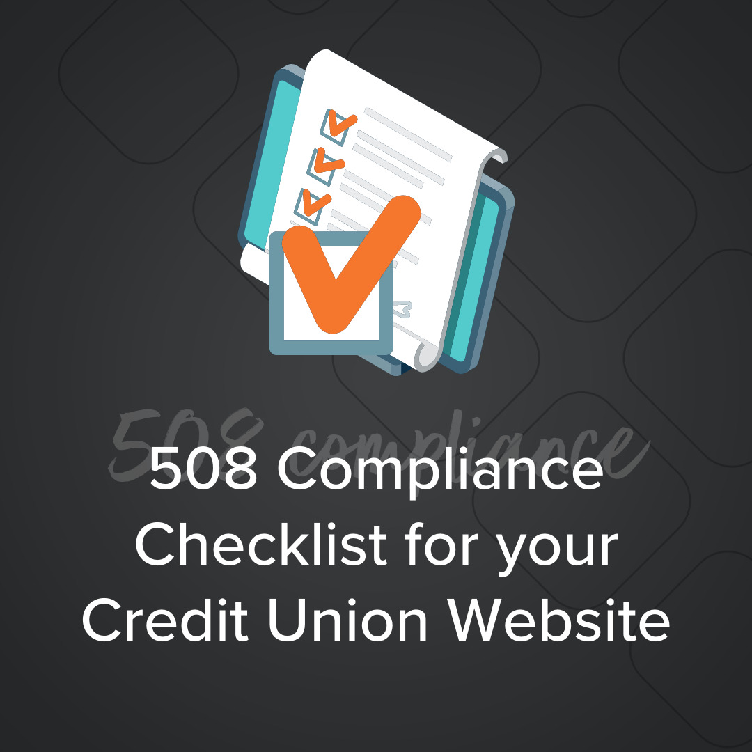 508 compliance checklist for your credit union website