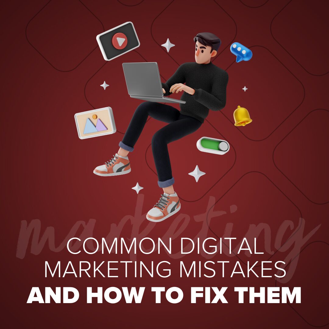Blog graphic titled Common Digital Marketing Mistakes and How to Fix Them