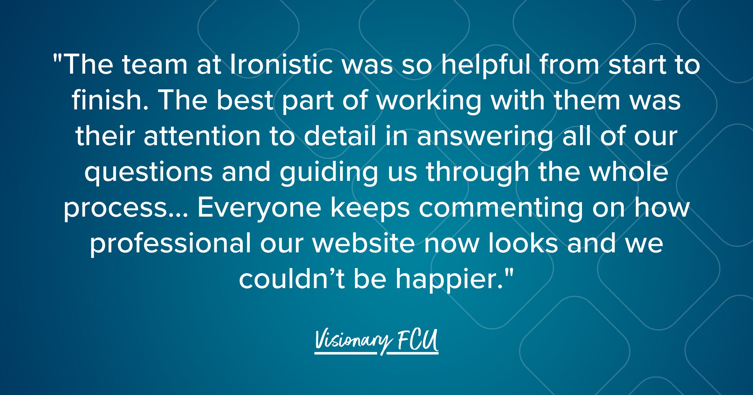 Financial services testimonial - ironistic