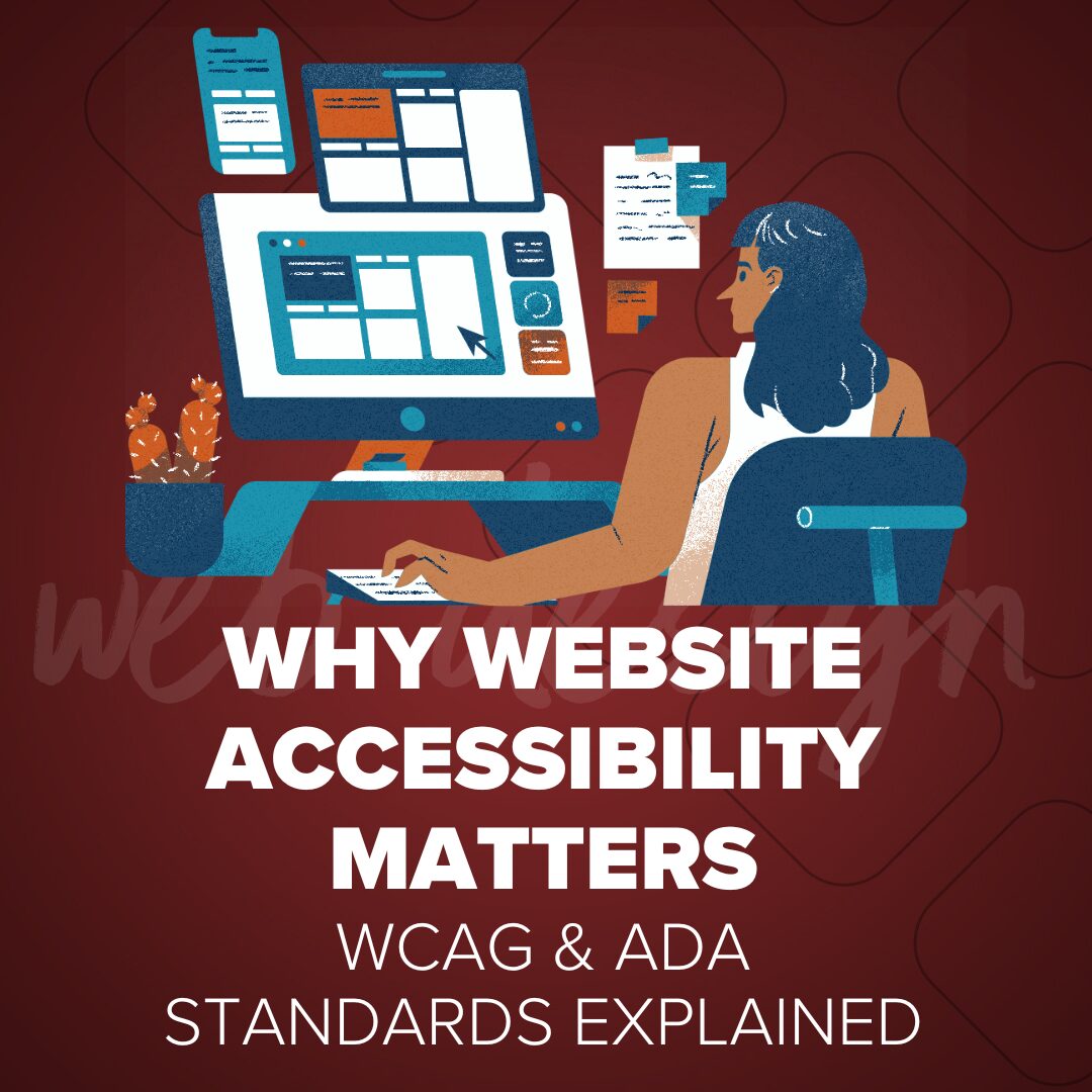 Blog graphic titled Why Website Accessibility Matters, WCAG and ADA Standards Explained