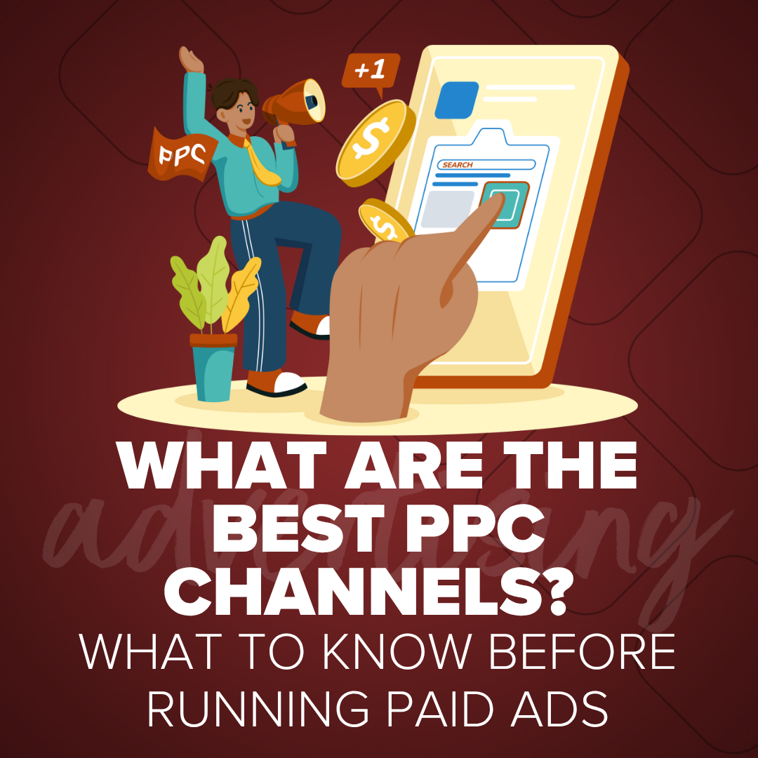 what are the best ppc channels what to know before running paid ads